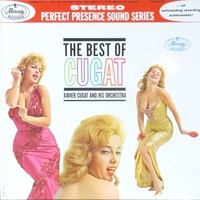 Xavier Cugat: The Best of