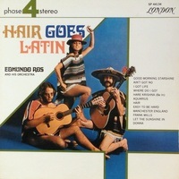 Edmundo Ros: Hair Goes Latin