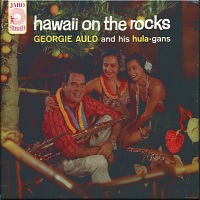 Georgie Auld & his Hula-Gans